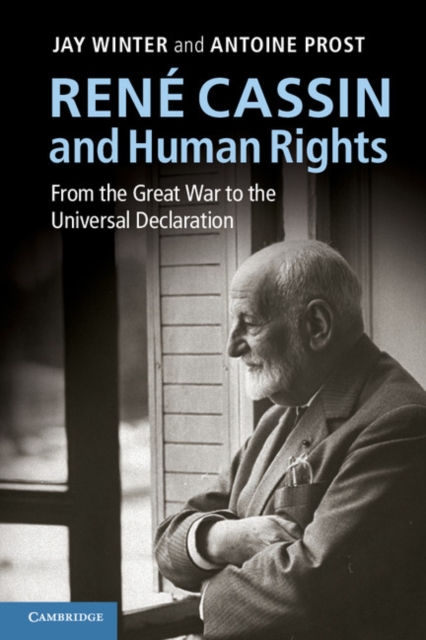 Rene Cassin and Human Rights : From the Great War to the Universal Declaration, EPUB eBook