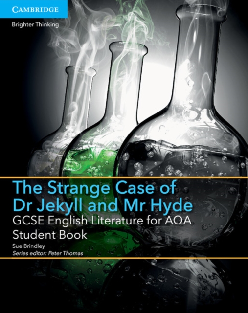 GCSE English Literature for AQA The Strange Case of Dr Jekyll and Mr Hyde Student Book, Paperback / softback Book