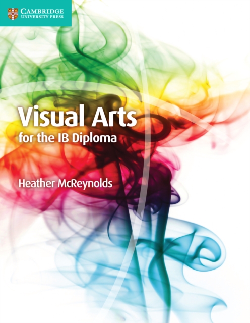 Visual Arts for the IB Diploma Coursebook Digital Edition, EPUB eBook
