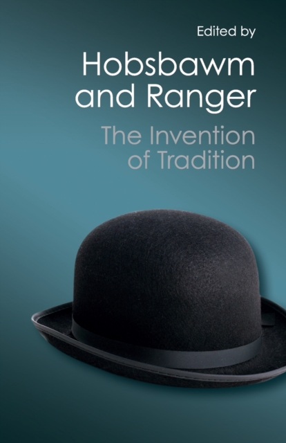 The Invention of Tradition, Paperback / softback Book