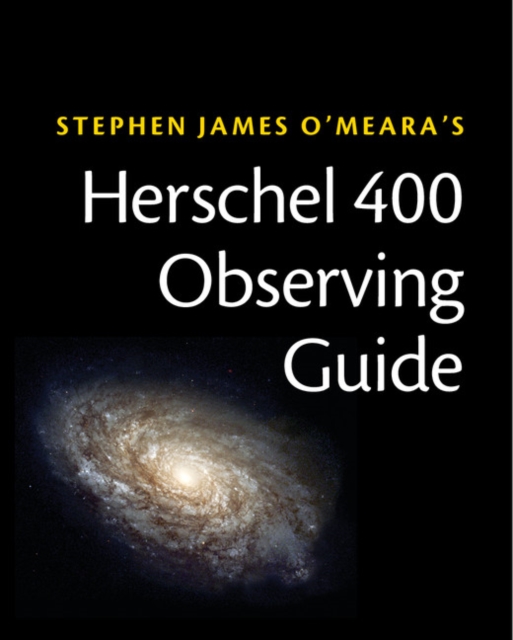 Herschel 400 Observing Guide, Paperback / softback Book