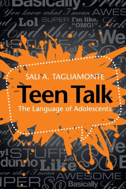 Teen Talk : The Language of Adolescents, Paperback / softback Book
