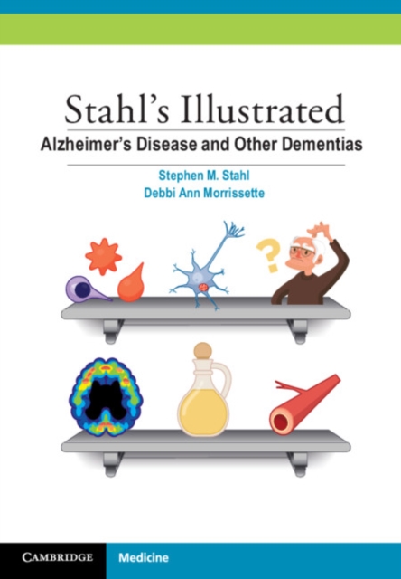 Stahl's Illustrated Alzheimer's Disease and Other Dementias, Paperback / softback Book