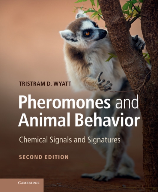 Pheromones and Animal Behavior : Chemical Signals and Signatures, EPUB eBook