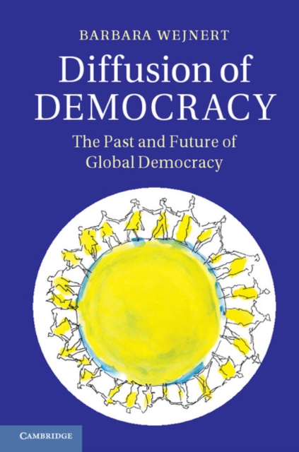 Diffusion of Democracy : The Past and Future of Global Democracy, EPUB eBook