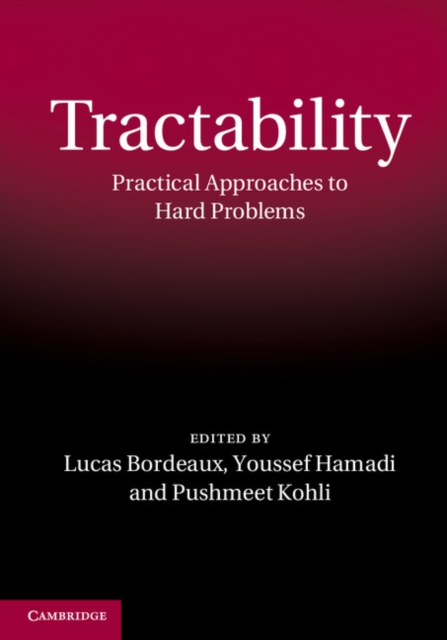 Tractability : Practical Approaches to Hard Problems, PDF eBook