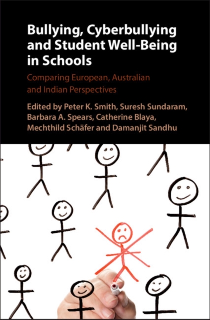 Bullying, Cyberbullying and Student Well-Being in Schools : Comparing European, Australian and Indian Perspectives, EPUB eBook