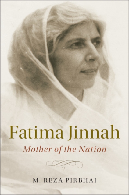 Fatima Jinnah : Mother of the Nation, PDF eBook
