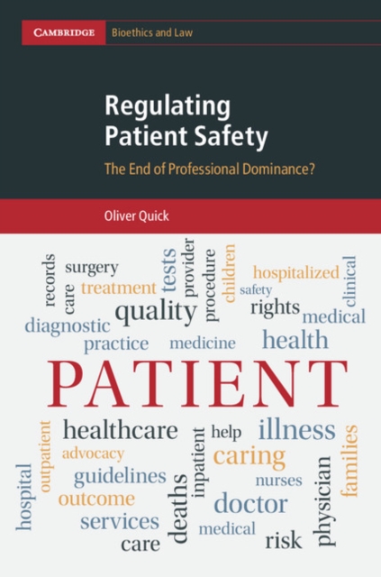 Regulating Patient Safety : The End of Professional Dominance?, EPUB eBook