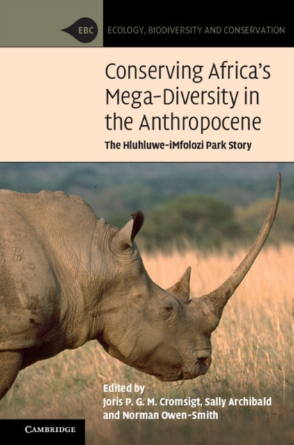 Conserving Africa's Mega-Diversity in the Anthropocene : The Hluhluwe-iMfolozi Park Story, PDF eBook
