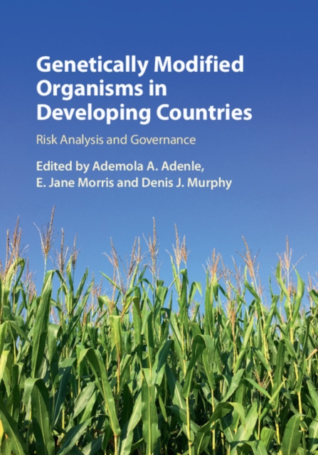 Genetically Modified Organisms in Developing Countries : Risk Analysis and Governance, EPUB eBook