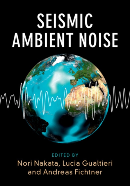 Seismic Ambient Noise, PDF eBook