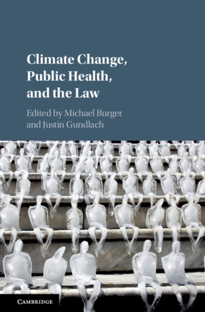 Climate Change, Public Health, and the Law, EPUB eBook