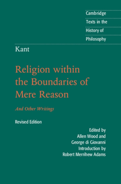 Kant: Religion within the Boundaries of Mere Reason : And Other Writings, EPUB eBook