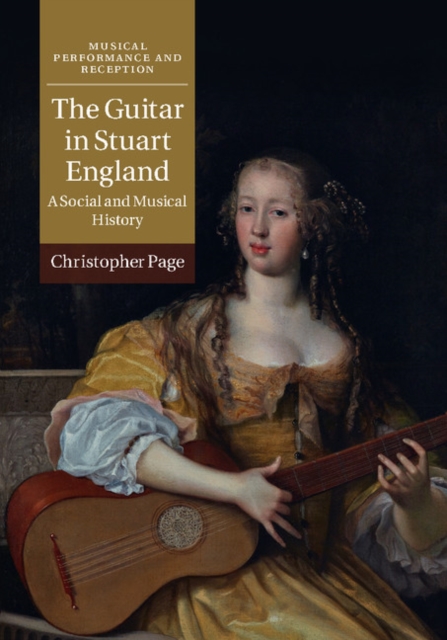 Guitar in Stuart England : A Social and Musical History, EPUB eBook