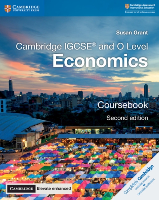 Cambridge IGCSE® and O Level Economics Coursebook with Digital Access (2 Years), Multiple-component retail product Book