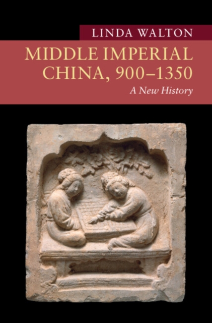 Middle Imperial China, 900-1350 : A New History, EPUB eBook