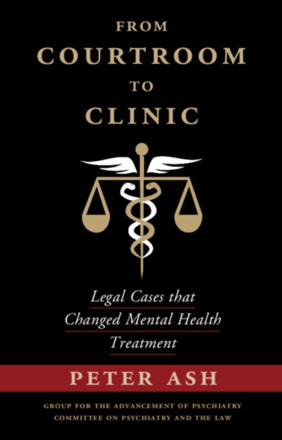 From Courtroom to Clinic : Legal Cases that Changed Mental Health Treatment, PDF eBook