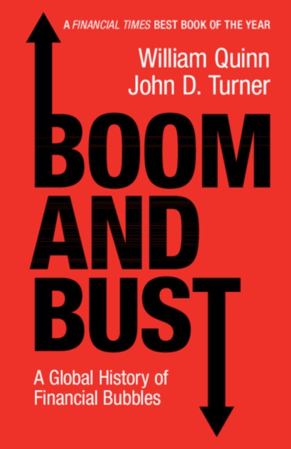 Boom and Bust : A Global History of Financial Bubbles, Paperback / softback Book