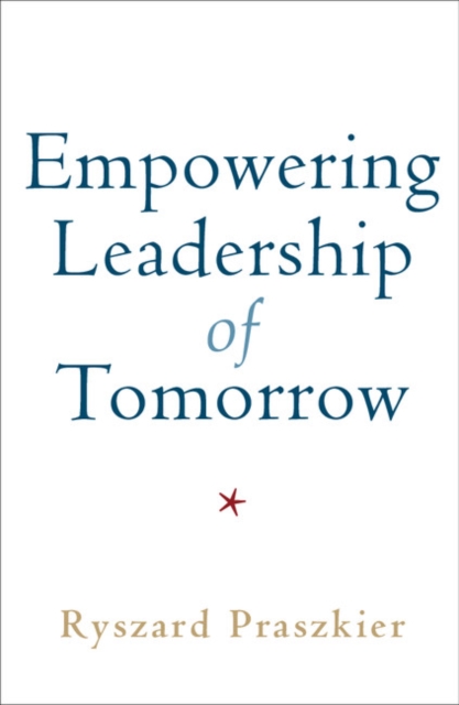 Empowering Leadership of Tomorrow, Paperback / softback Book