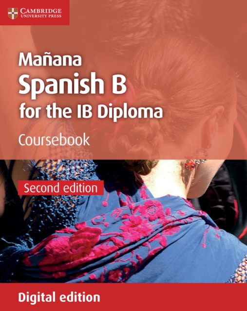 Manana Coursebook Digital Edition : Spanish B for the IB Diploma, EPUB eBook