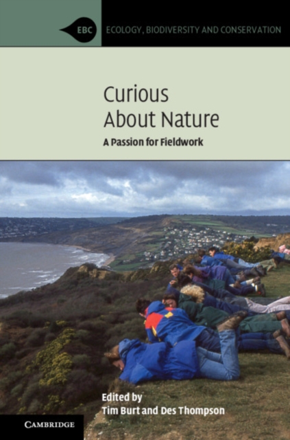 Curious about Nature : A Passion for Fieldwork, Paperback / softback Book
