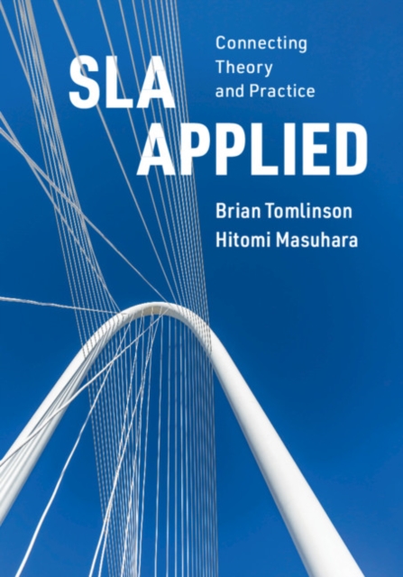 SLA Applied : Connecting Theory and Practice, Paperback / softback Book