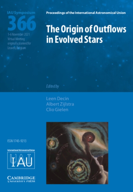 The Origin of Outflows in Evolved Stars (IAU S366), Hardback Book