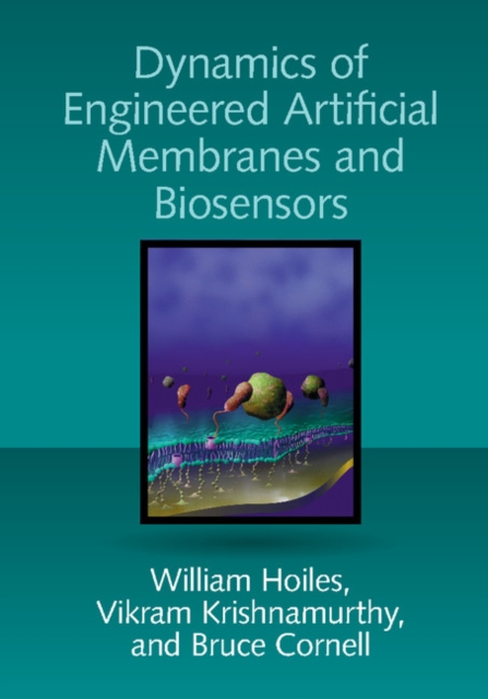 Dynamics of Engineered Artificial Membranes and Biosensors, PDF eBook