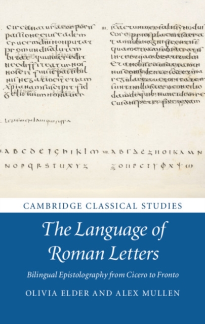 Language of Roman Letters : Bilingual Epistolography from Cicero to Fronto, PDF eBook