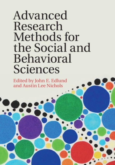 Advanced Research Methods for the Social and Behavioral Sciences, PDF eBook