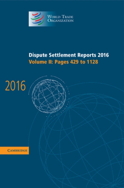 Dispute Settlement Reports 2016: Volume 2, Pages 429-1128, PDF eBook