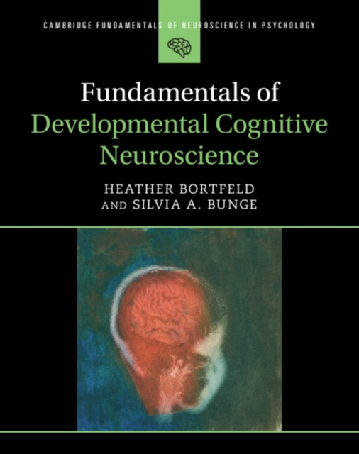 Fundamentals of Developmental Cognitive Neuroscience, EPUB eBook