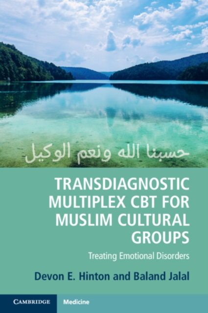Transdiagnostic Multiplex CBT for Muslim Cultural Groups : Treating Emotional Disorders, PDF eBook