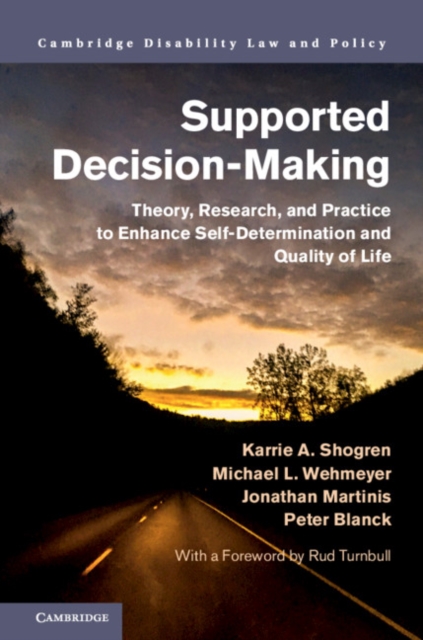 Supported Decision-Making : Theory, Research, and Practice to Enhance Self-Determination and Quality of Life, PDF eBook