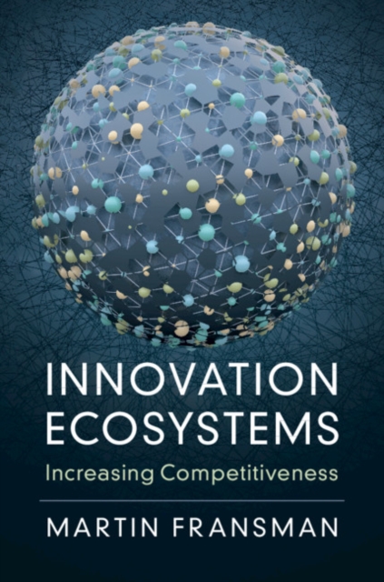 Innovation Ecosystems : Increasing Competitiveness, EPUB eBook