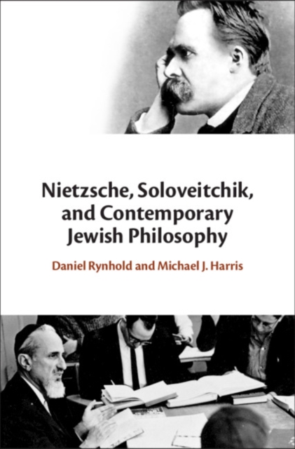Nietzsche, Soloveitchik, and Contemporary Jewish Philosophy, EPUB eBook