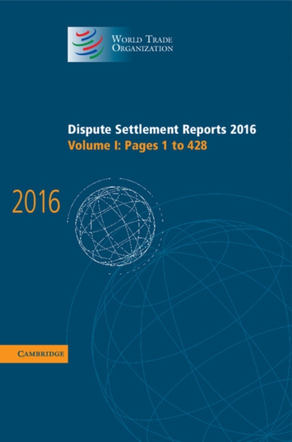 Dispute Settlement Reports 2016: Volume 1, Pages 1-428, EPUB eBook