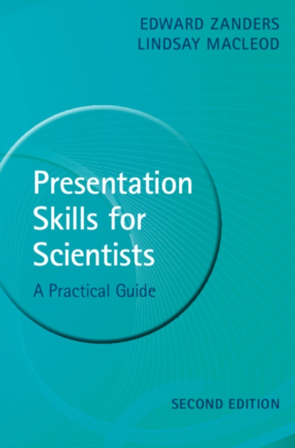 Presentation Skills for Scientists : A Practical Guide, PDF eBook