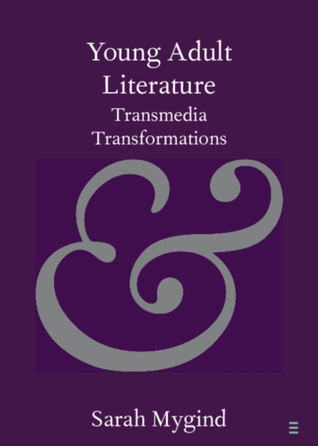 Young Adult Literature : Transmedia Transformations, EPUB eBook