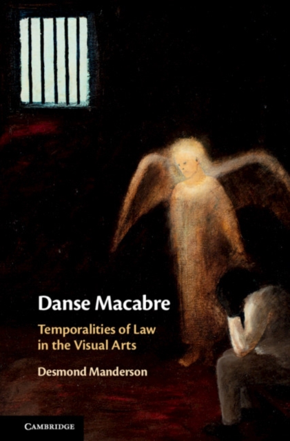 Danse Macabre : Temporalities of Law in the Visual Arts, EPUB eBook