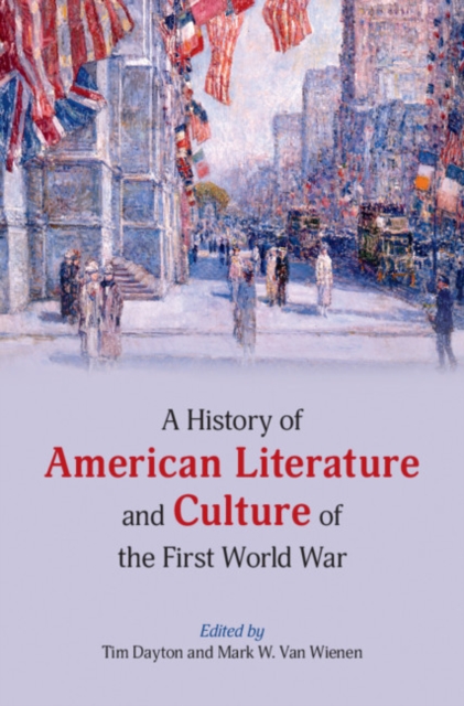 History of American Literature and Culture of the First World War, PDF eBook