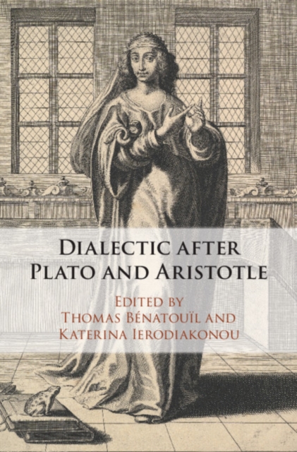 Dialectic after Plato and Aristotle, EPUB eBook