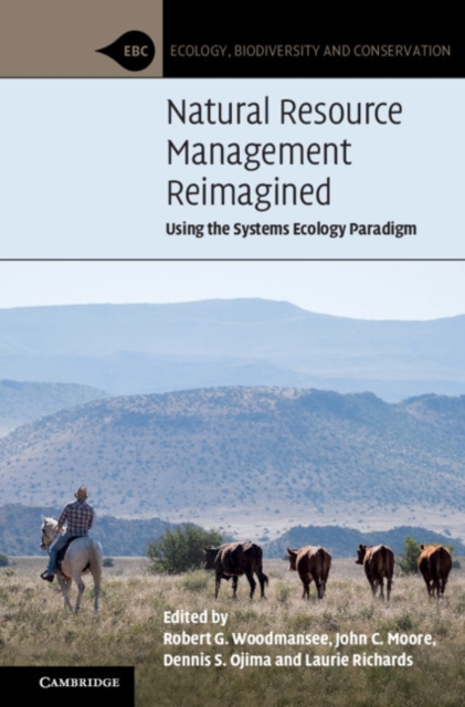 Natural Resource Management Reimagined : Using the Systems Ecology Paradigm, PDF eBook