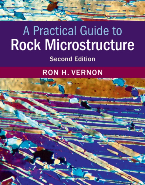 Practical Guide to Rock Microstructure, PDF eBook
