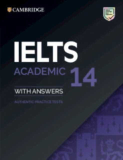 IELTS 14 Academic Student's Book with Answers without Audio : Authentic Practice Tests, Paperback / softback Book