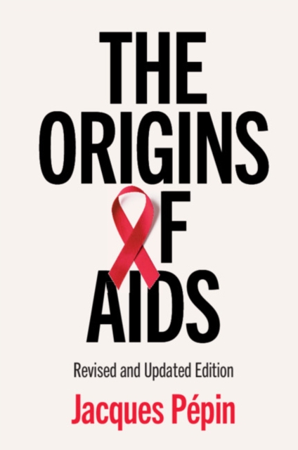The Origins of AIDS, Paperback / softback Book