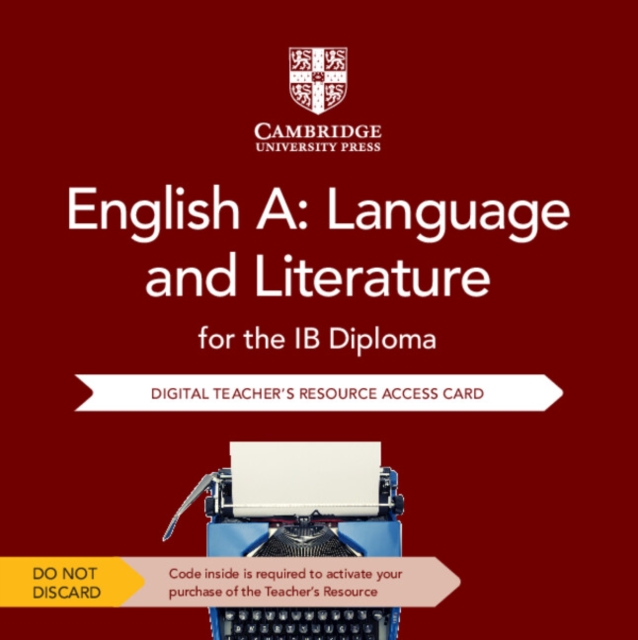 English A: Language and Literature for the IB Diploma Digital Teacher's Resource Access Card, Digital product license key Book