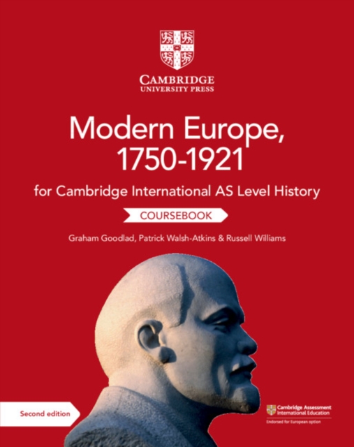 Cambridge International AS Level History Modern Europe, 1750-1921 Coursebook, Paperback / softback Book