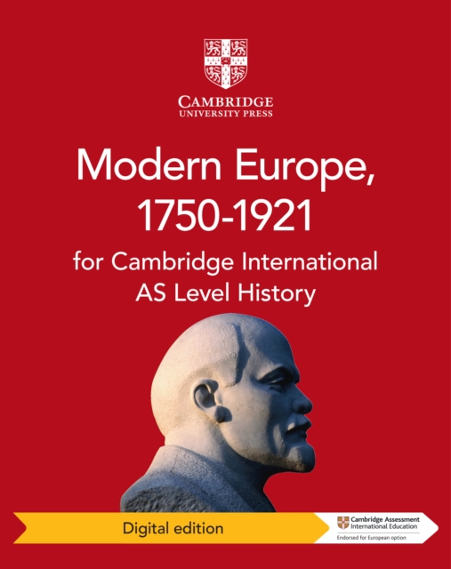 Cambridge International AS Level History Modern Europe, 1750-1921 Digital Edition, EPUB eBook